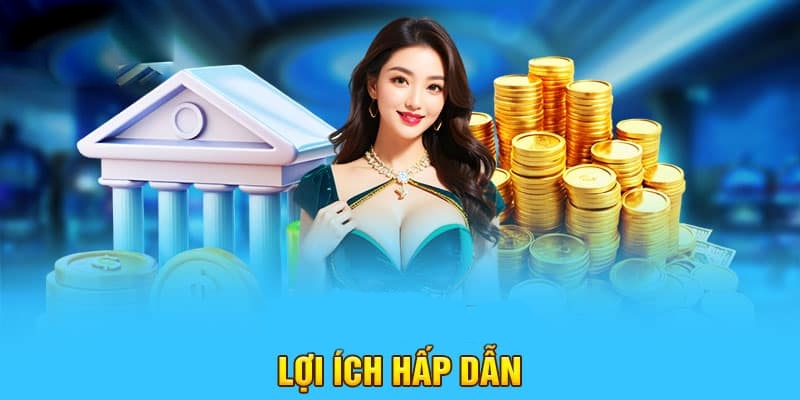 Nạp tiền giúp người chơi nhận được nhiều lợi ích